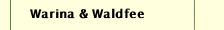 Warina & Waldfee